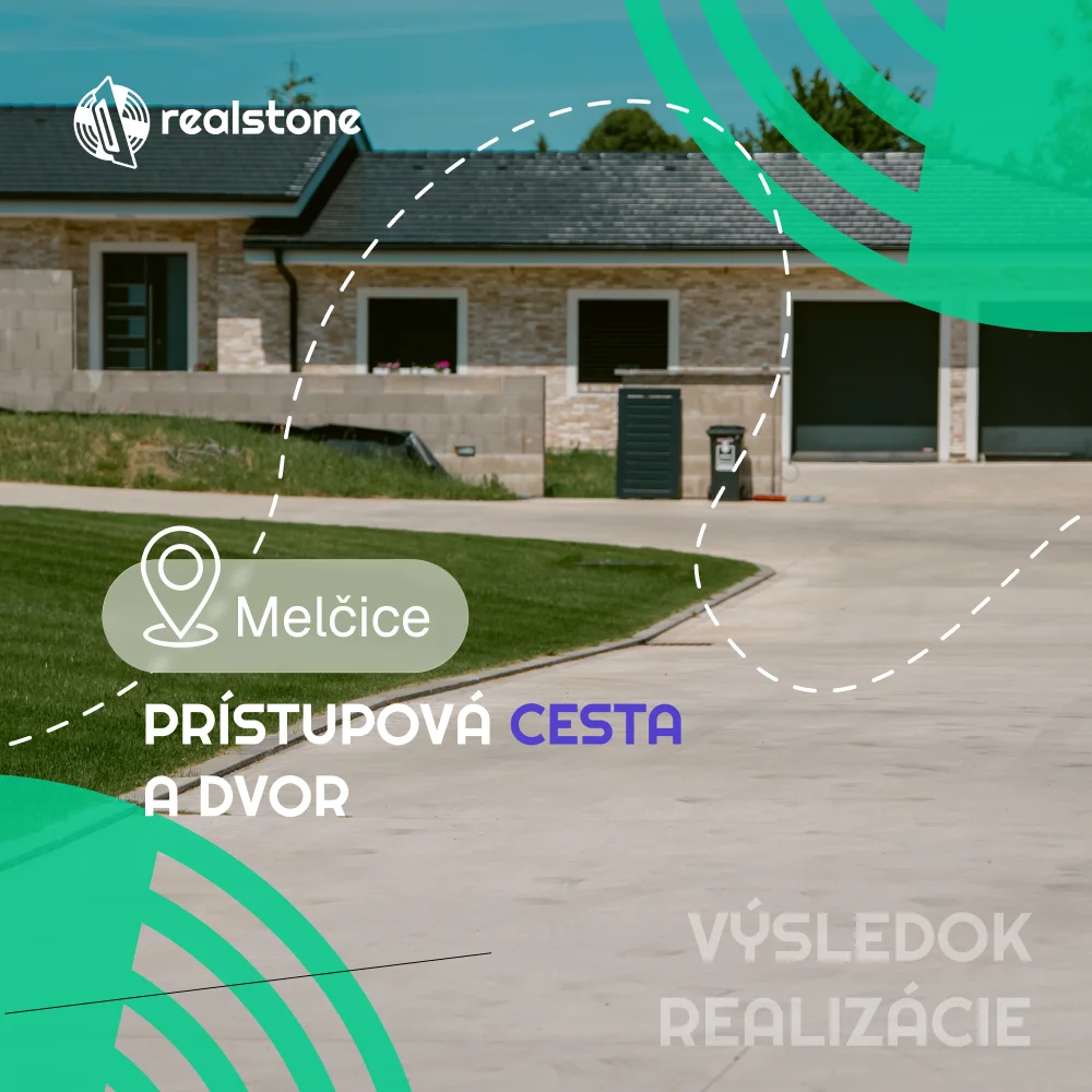 Realstone – prístupová cesta a dvor